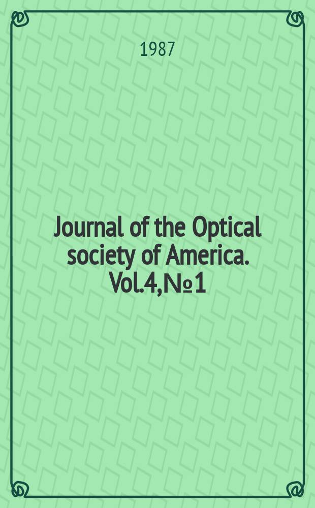 Journal of the Optical society of America. Vol.4, №1