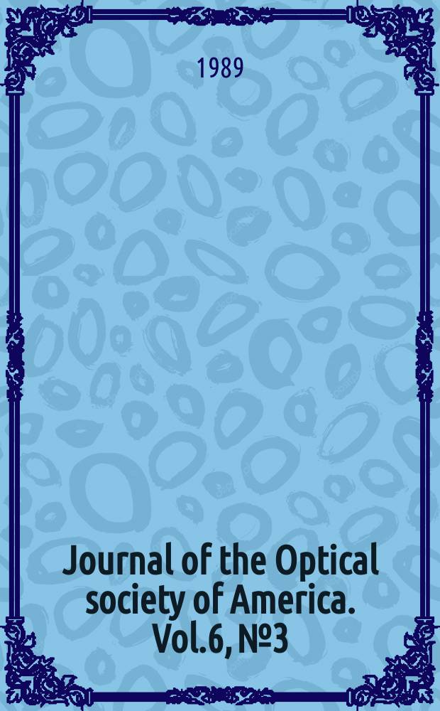 Journal of the Optical society of America. Vol.6, №3