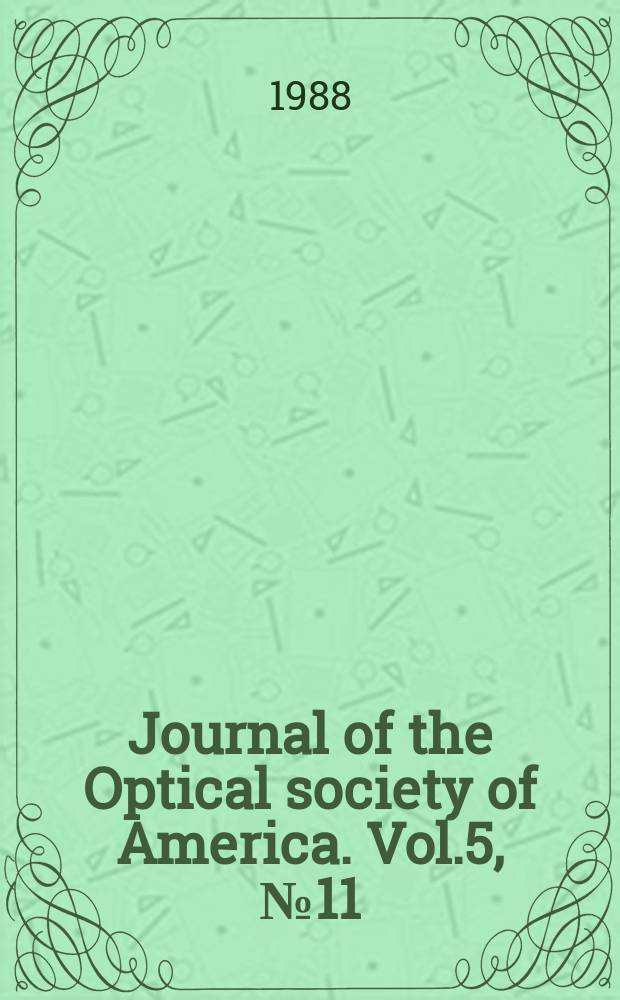 Journal of the Optical society of America. Vol.5, №11