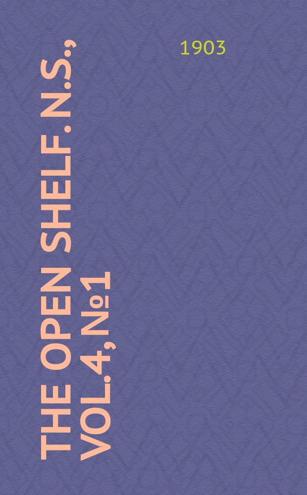 The Open shelf. N.S., Vol.4, №1