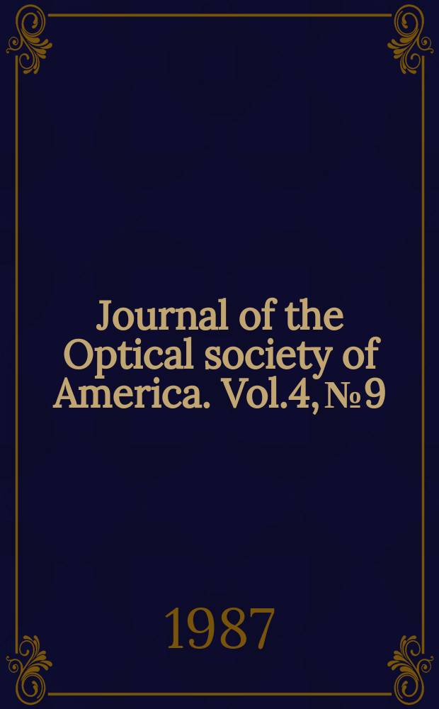 Journal of the Optical society of America. Vol.4, №9