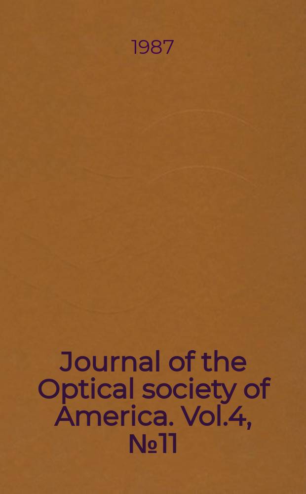 Journal of the Optical society of America. Vol.4, №11