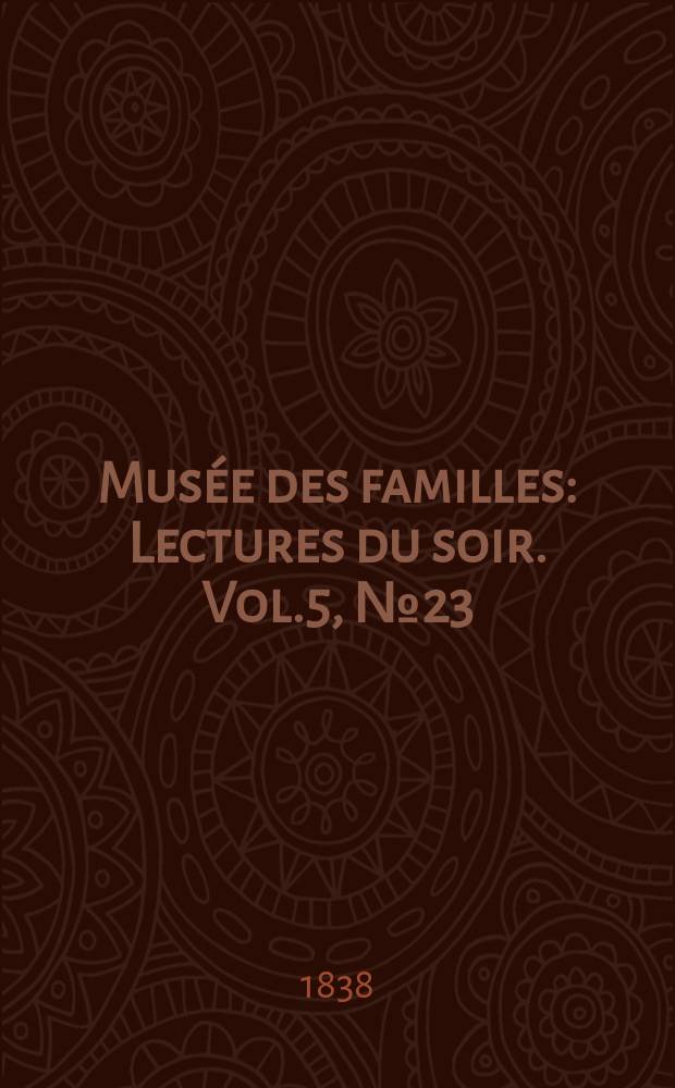 Musée des familles : Lectures du soir. Vol.5, №23