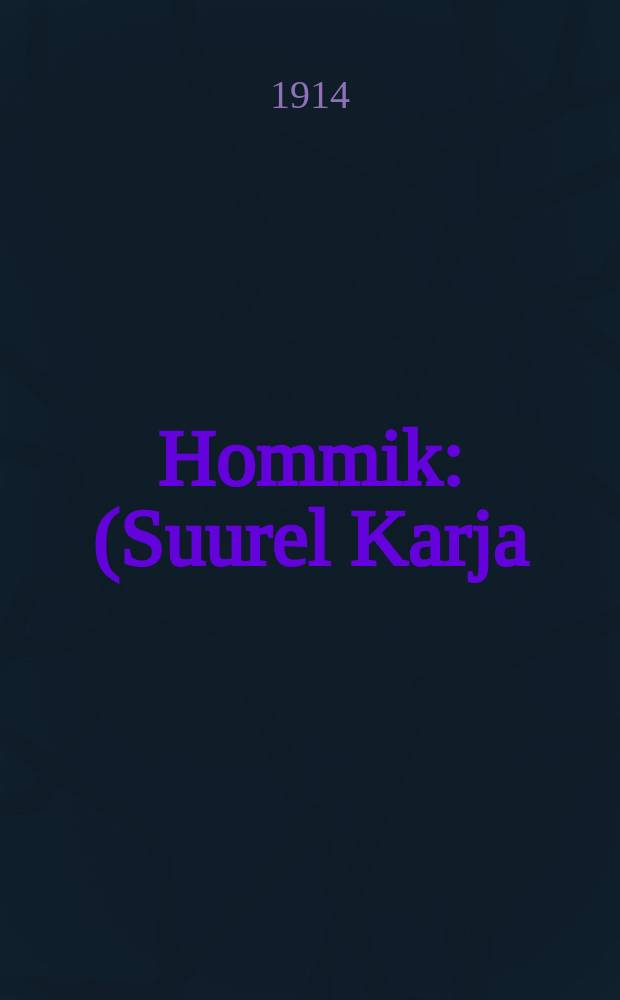 Hommik : (Suurel Karja)