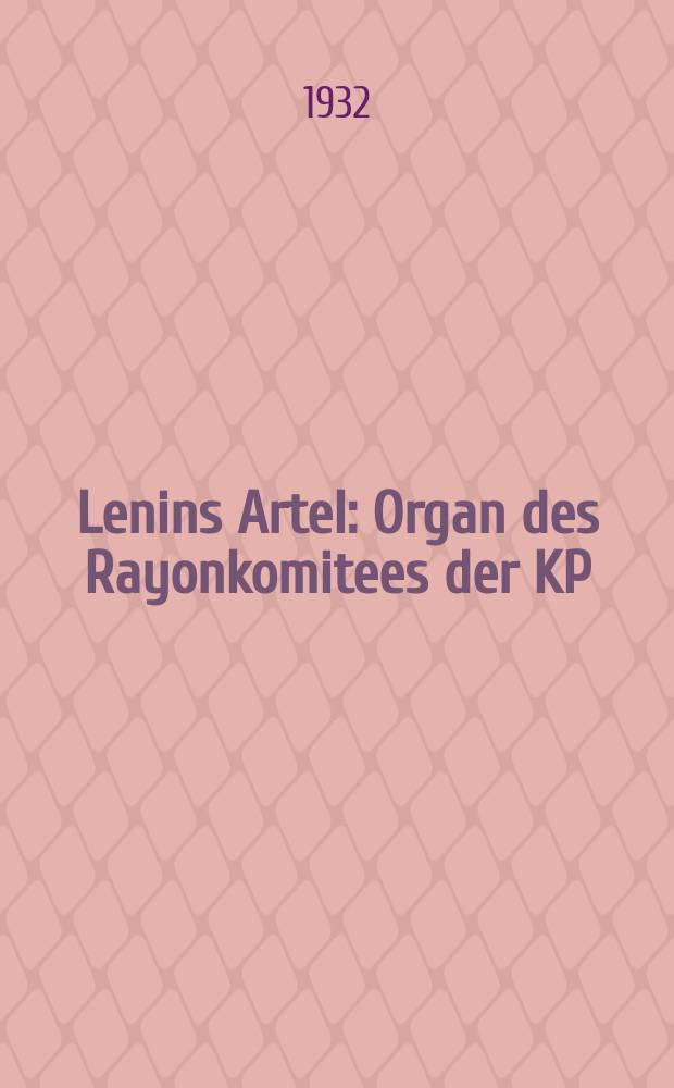 Lenins Artel : Organ des Rayonkomitees der KP(b) SU, des RBK u. des G.- Rats des Jagodna-Poljaner Rayons