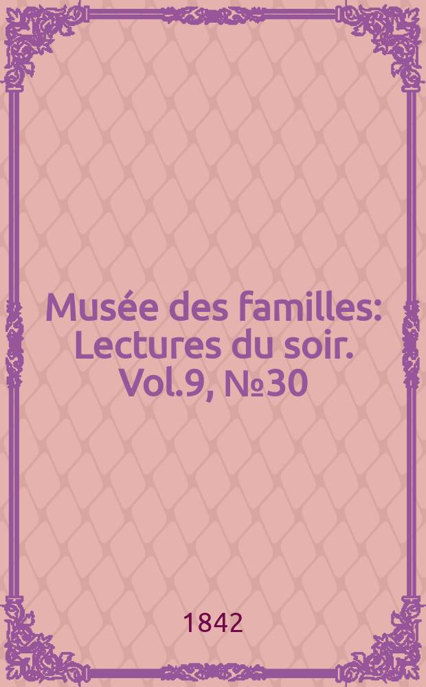 Mus&eacute;e des familles : Lectures du soir. Vol.9, №30