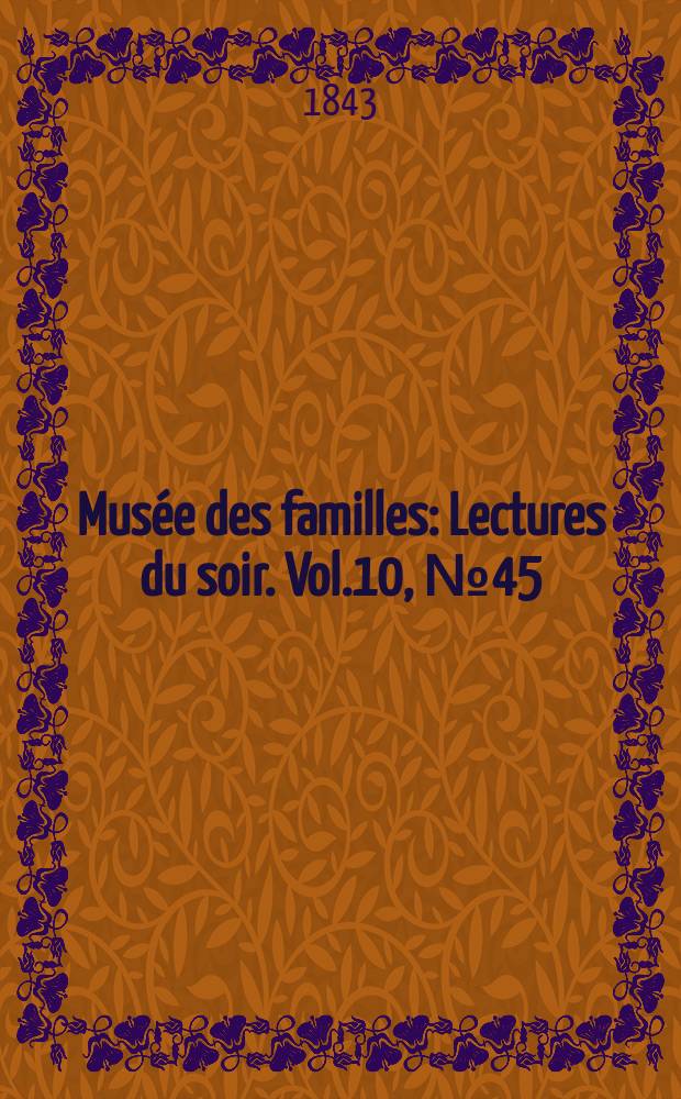 Musée des familles : Lectures du soir. Vol.10, №45