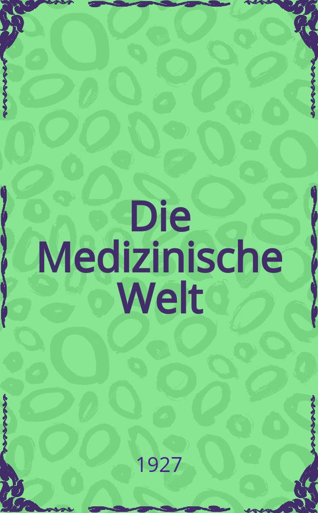 Die Medizinische Welt : Ärztliche Wochenschrift. Jg.1 1927, №48