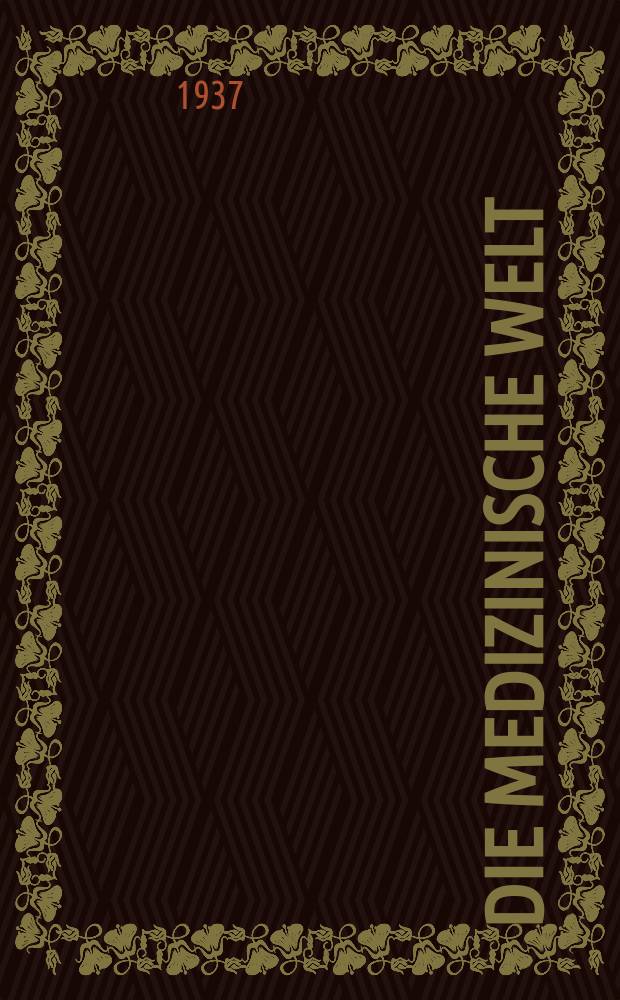 Die Medizinische Welt : Ärztliche Wochenschrift. Jg.11 1937, №25