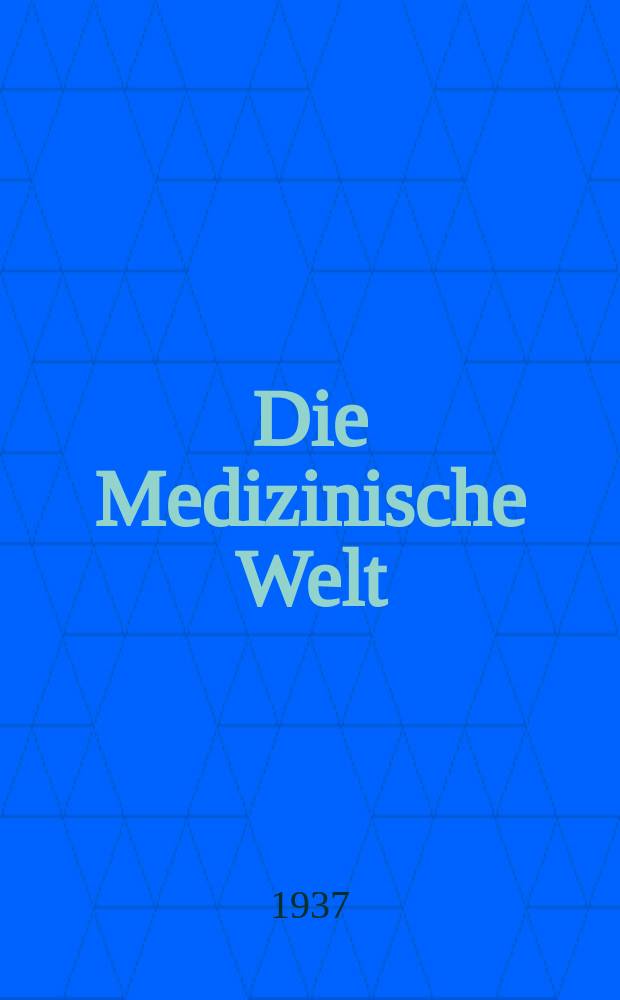 Die Medizinische Welt : Ärztliche Wochenschrift. Jg.11 1937, №28