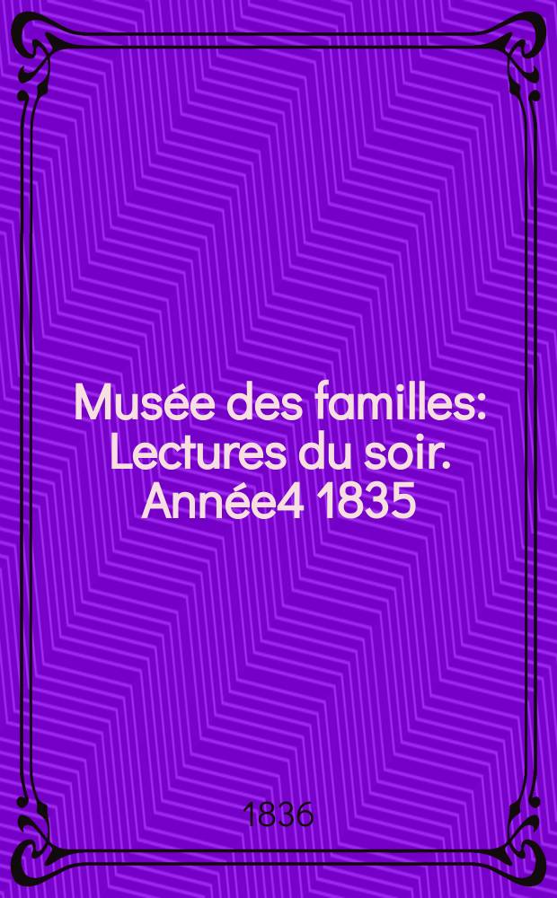 Musée des familles : Lectures du soir. Année4 1835/1836, Vol.3, №20