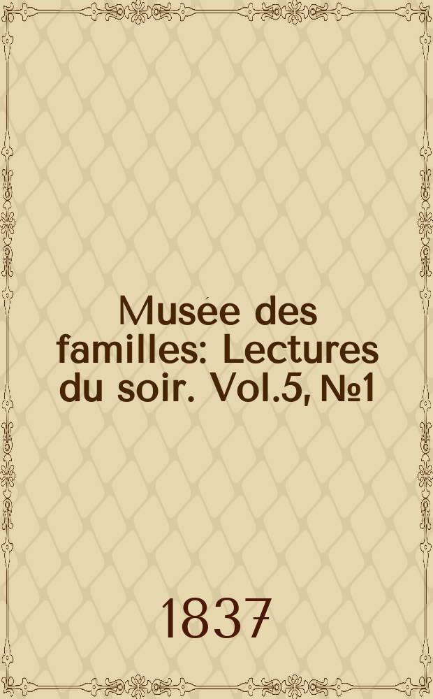 Musée des familles : Lectures du soir. Vol.5, №1