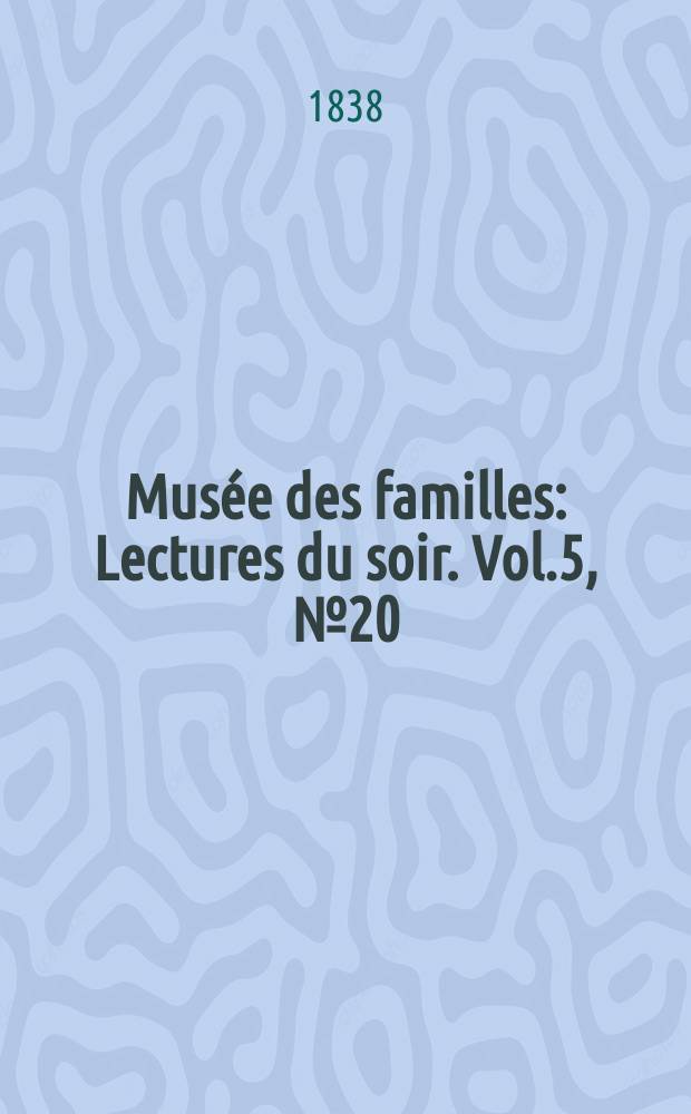 Musée des familles : Lectures du soir. Vol.5, №20