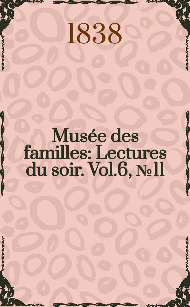 Musée des familles : Lectures du soir. Vol.6, №11
