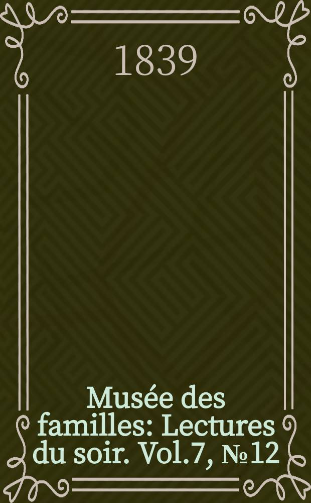 Mus&eacute;e des familles : Lectures du soir. Vol.7, №12