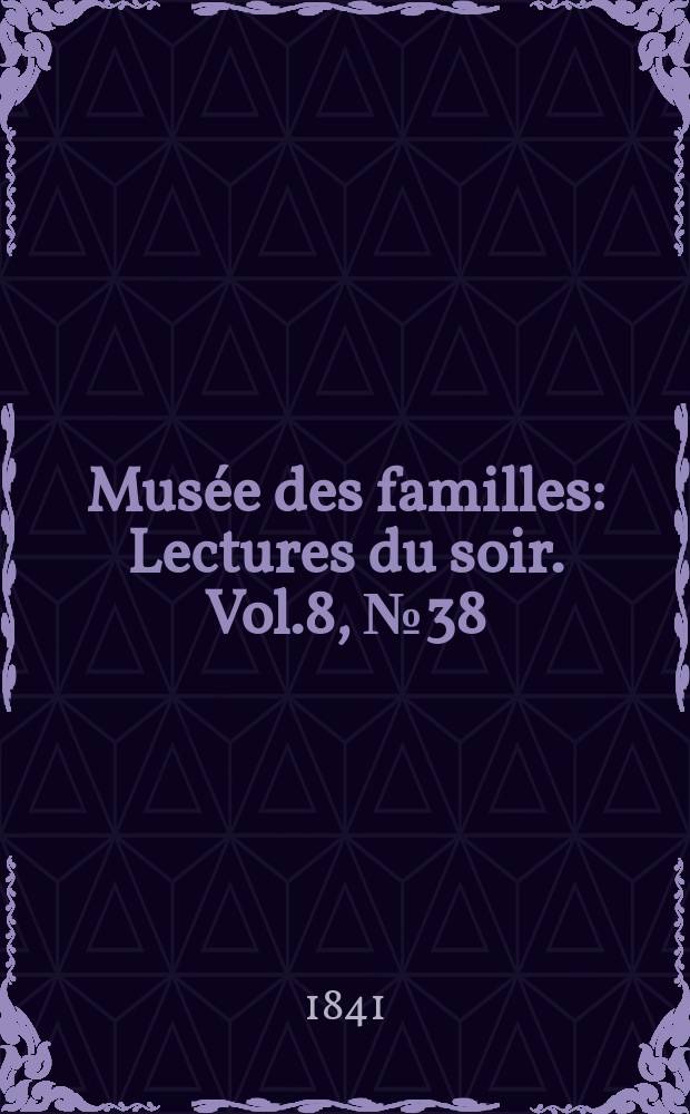 Mus&eacute;e des familles : Lectures du soir. Vol.8, №38