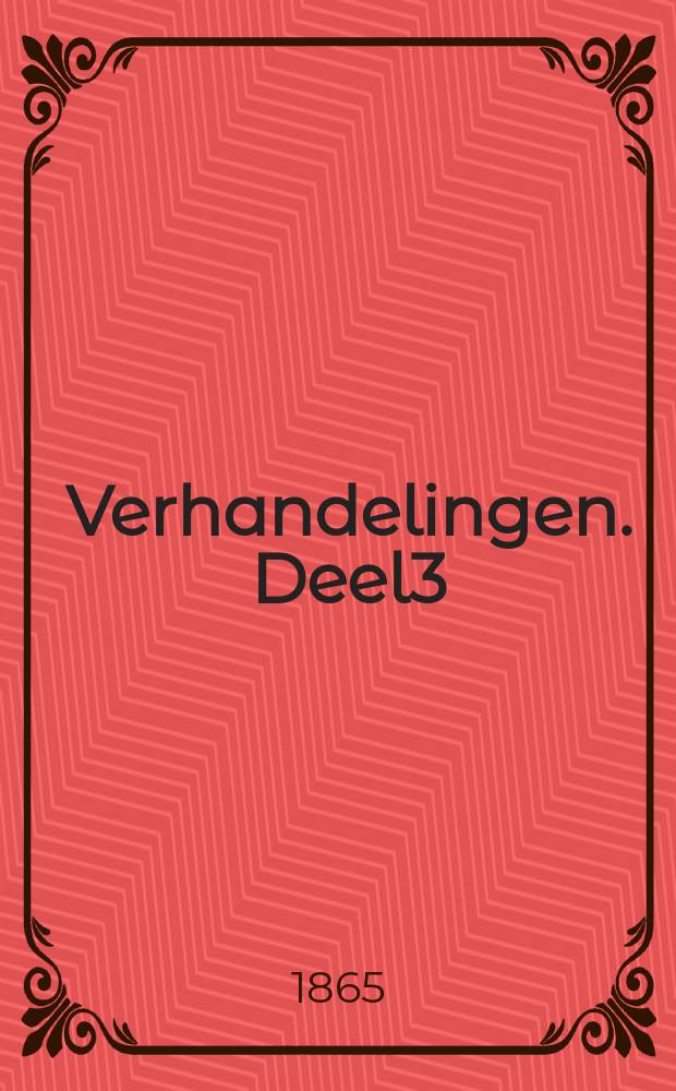 Verhandelingen. Deel3