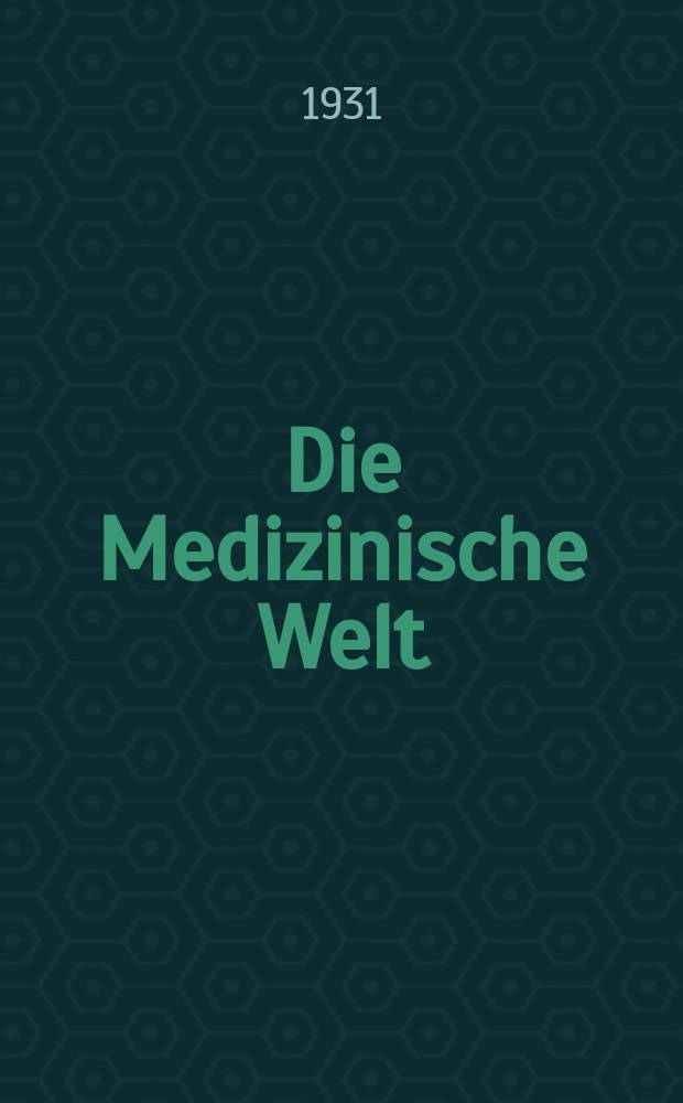 Die Medizinische Welt : Ärztliche Wochenschrift. Jg.5 1931, №4