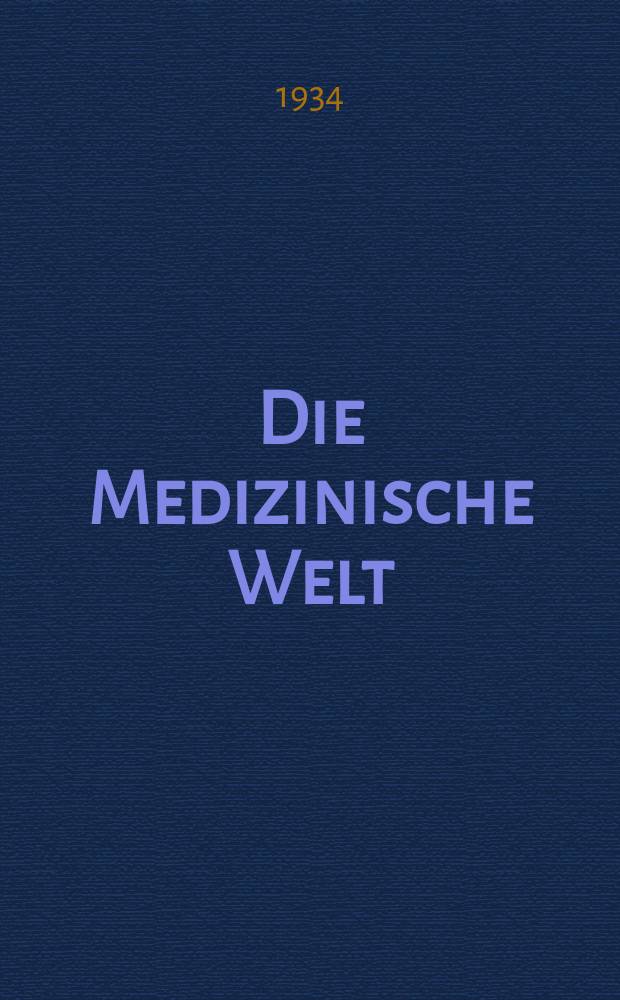 Die Medizinische Welt : &Auml;rztliche Wochenschrift. Jg.8 1934, №42