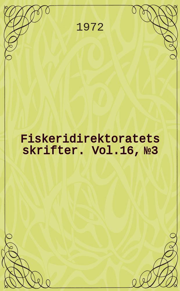 Fiskeridirektoratets skrifter. Vol.16, №3