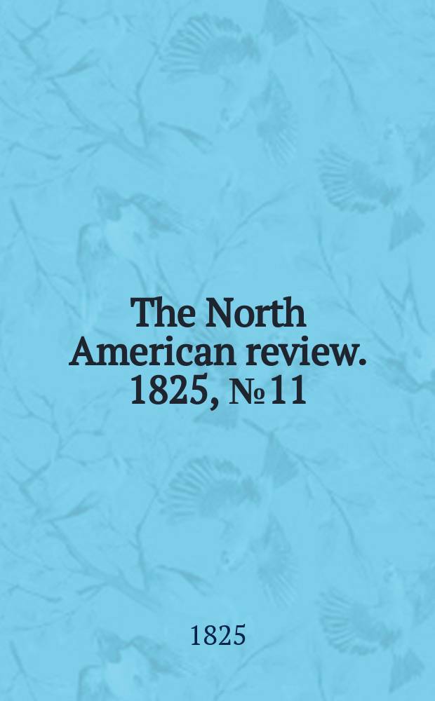 The North American review. 1825, №11