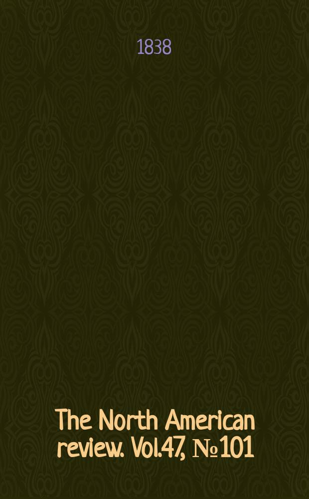 The North American review. Vol.47, №101