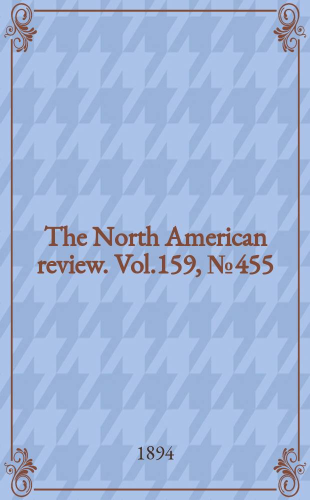 The North American review. Vol.159, №455
