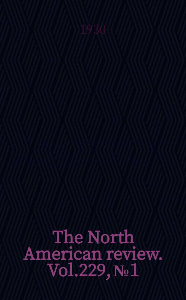 The North American review. Vol.229, №1