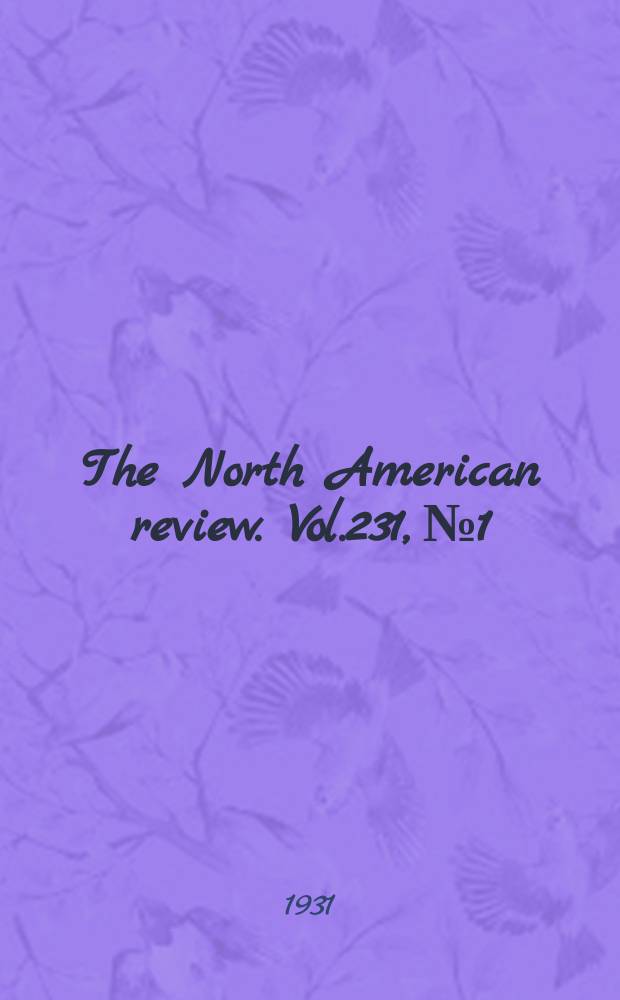The North American review. Vol.231, №1