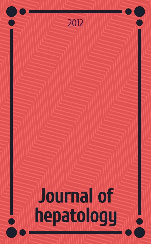 Journal of hepatology : The j. of the Europ. assoc. for the study of the liver. Vol. 56, № 4