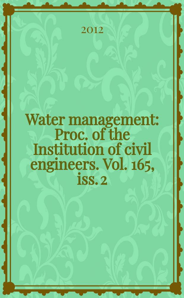 Water management : Proc. of the Institution of civil engineers. Vol. 165, iss. 2