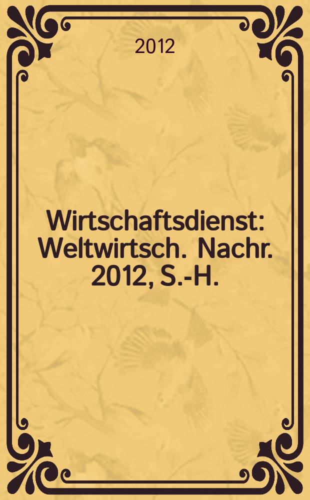 Wirtschaftsdienst : Weltwirtsch. Nachr. 2012, S.-H. : Instrumentenmix in der Klimapolitik = Инструменты климатической политики
