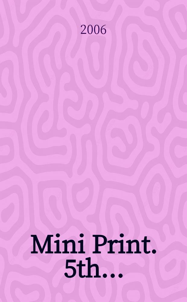 Mini Print. 5th...