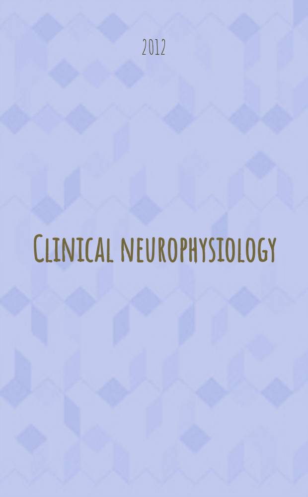 Clinical neurophysiology : Off. j. of the Intern. federation of clinical neurophysiology. Vol. 123, № 2