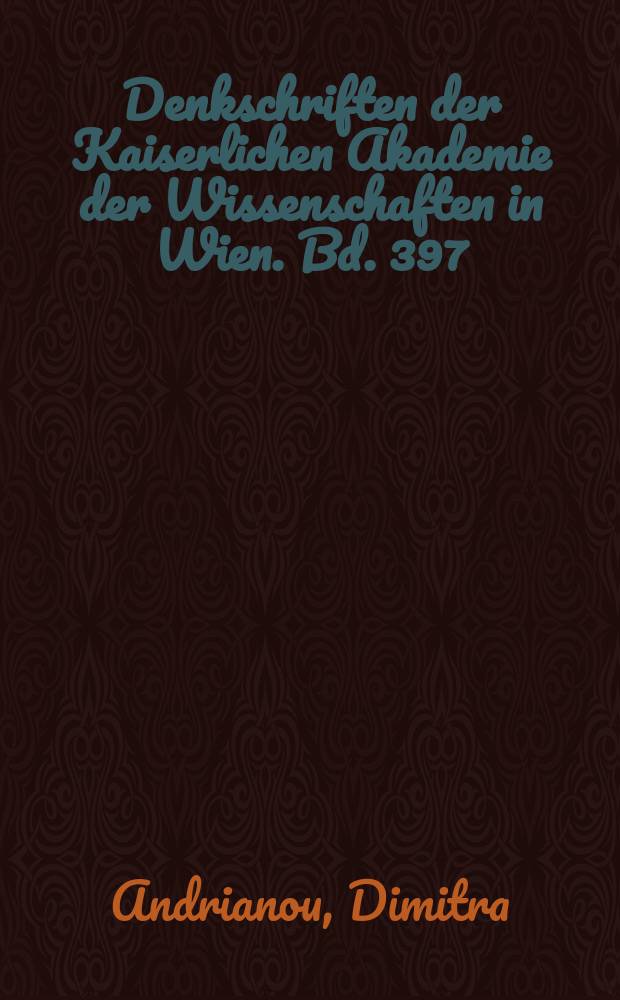 Denkschriften der Kaiserlichen Akademie der Wissenschaften in Wien. Bd. 397 : Städtisches Wohnen im östlichen Mittelmeerraum, 4. Jh. v. Chr. - 1. Jh. n. Chr. = Городские кварталы Восточного Средиземноморья 4 в. до н.э. - 1 в.