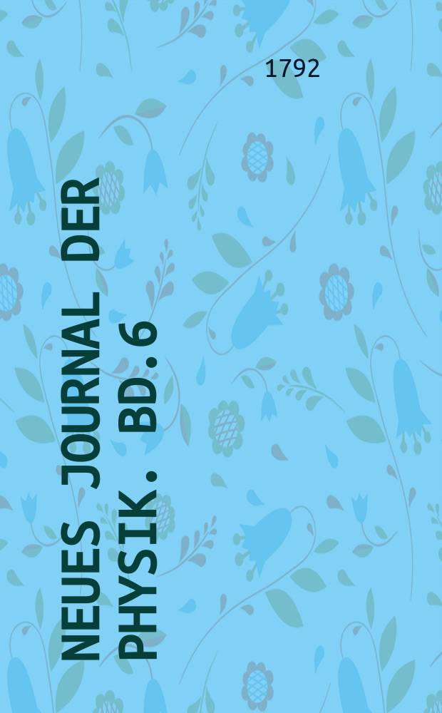 Neues Journal der Physik. Bd.6