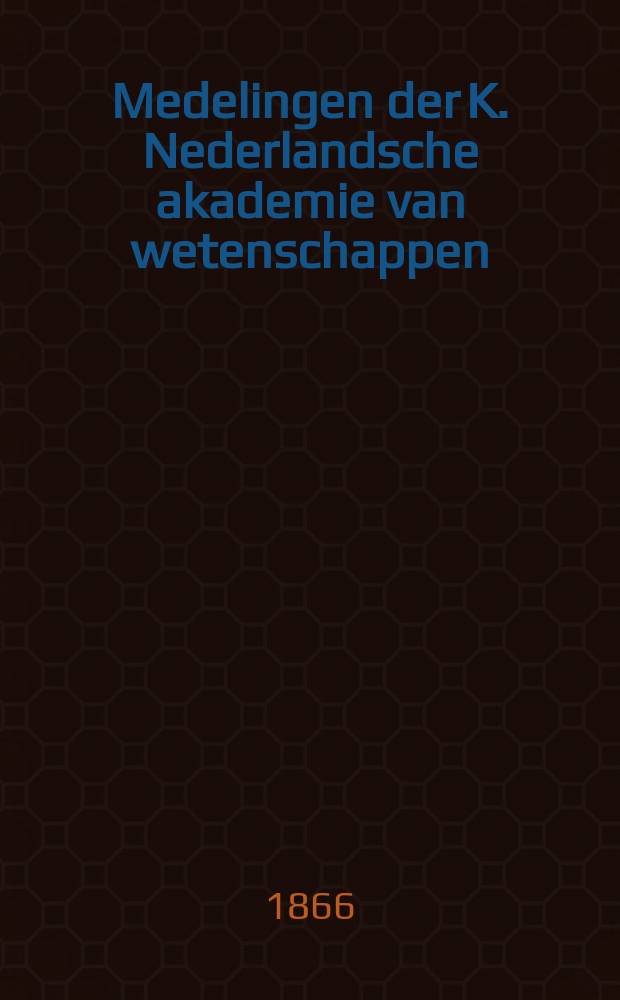 Medelingen der K. Nederlandsche akademie van wetenschappen : Afd. letterkunde. Deel10