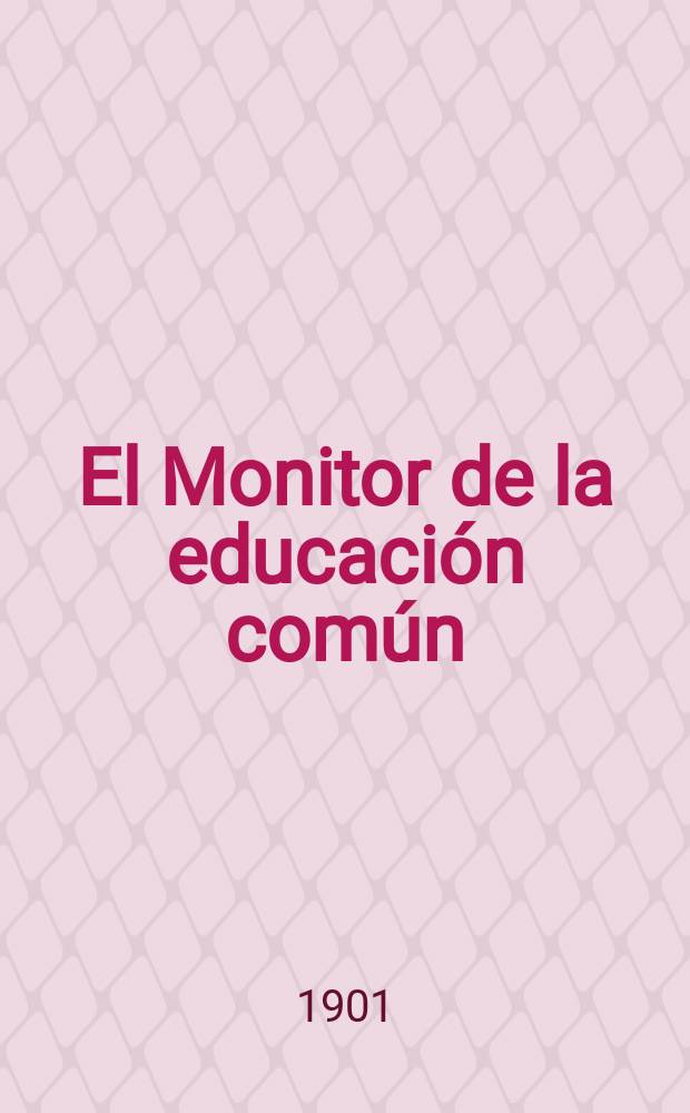El Monitor de la educación común : Publ. del Consejo nacional de educación. T.18, №339