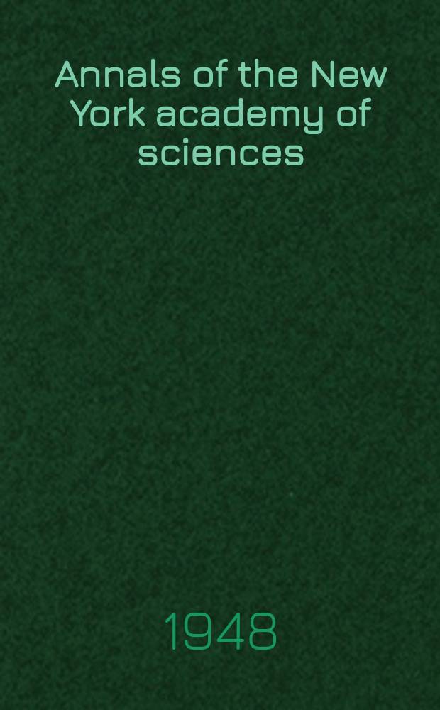 Annals of the New York academy of sciences : Late Lyceum of natural history. Vol.49, Art.5