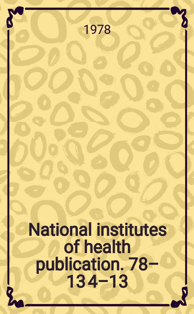 National institutes of health publication. 78–13 [4–13]