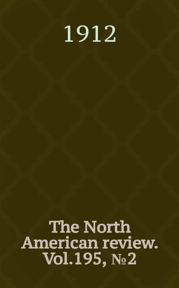 The North American review. Vol.195, №2(675)