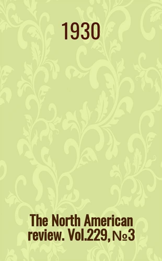 The North American review. Vol.229, №3