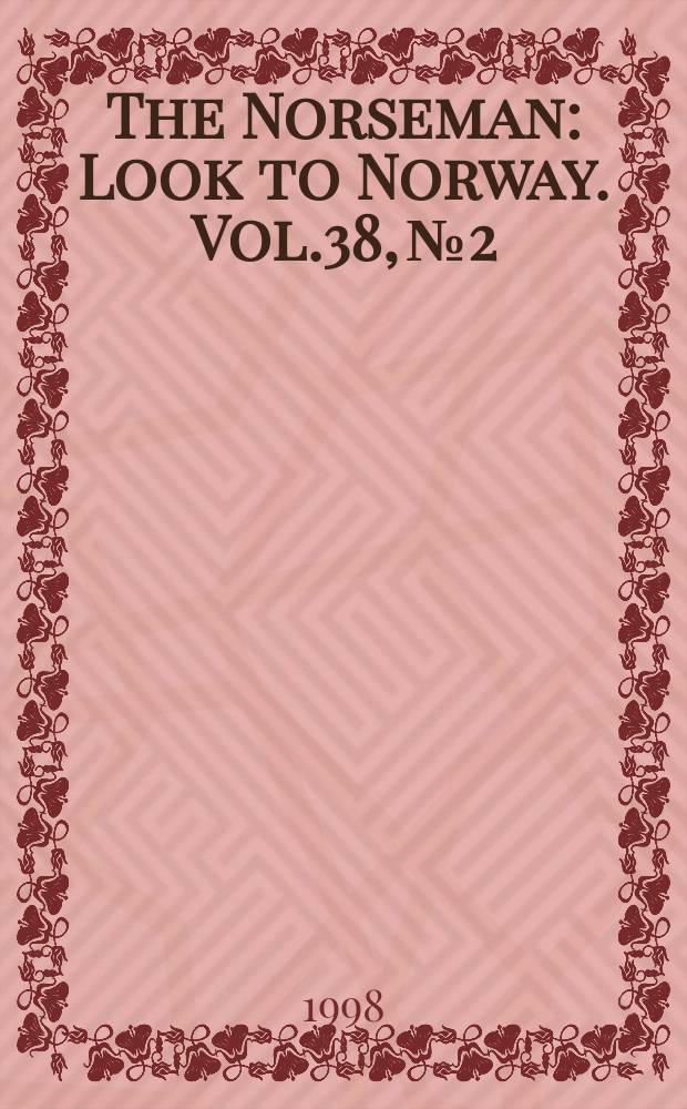 The Norseman : Look to Norway. Vol.38, №2