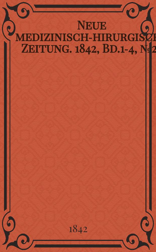 Neue medizinisch -chirurgische Zeitung. 1842, Bd.1-4, №27