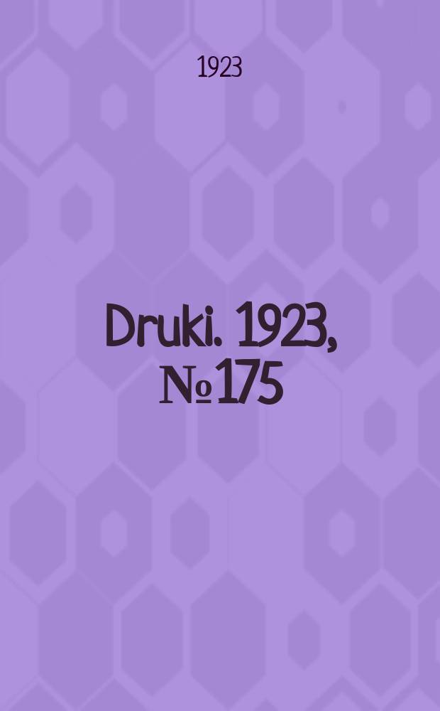 Druki. 1923, №175