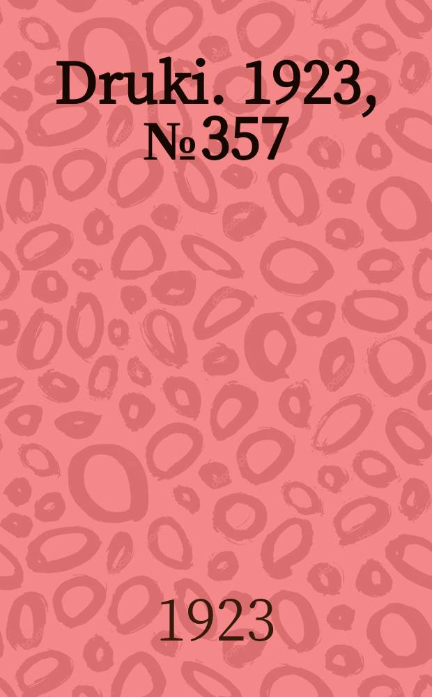 Druki. 1923, №357