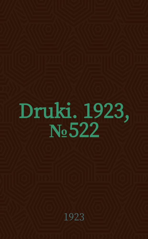 Druki. 1923, №522