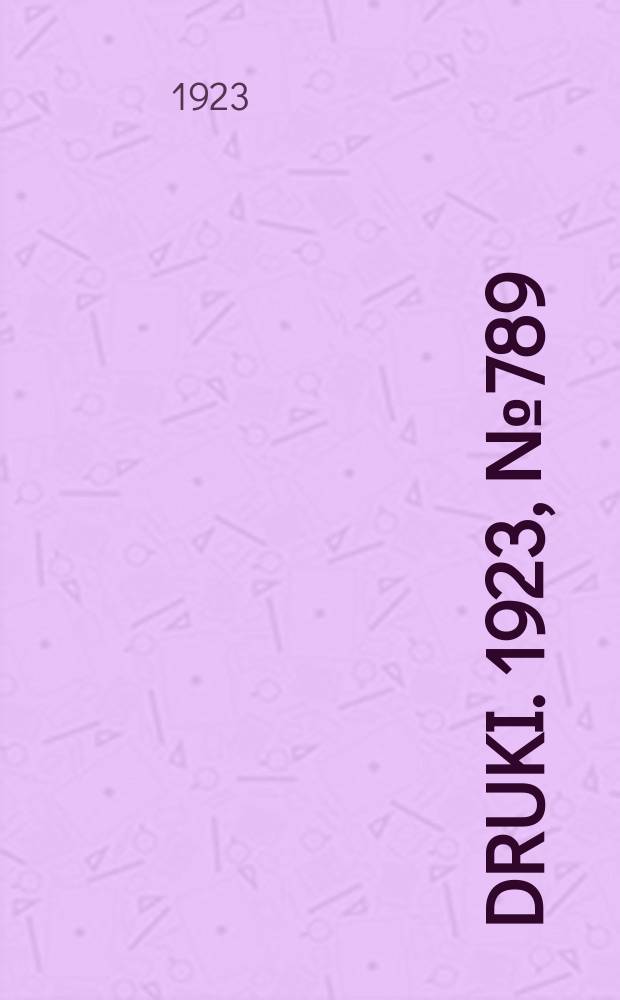 Druki. 1923, №789