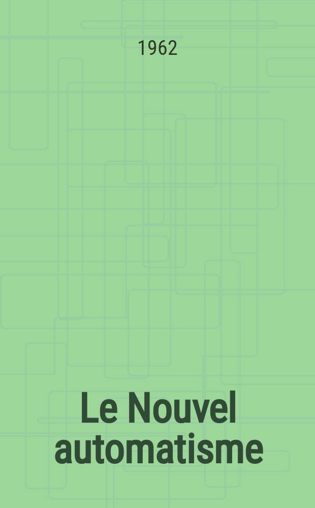 Le Nouvel automatisme : Revue de l'AFCET. Année7 1962, T.7, №2