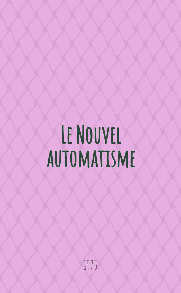 Le Nouvel automatisme : Revue de l'AFCET. T.20, №5